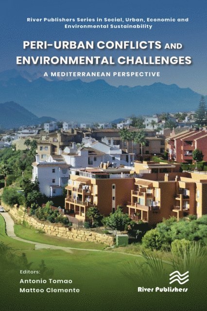 Matteo Clemente, Antonio Tomao - Peri-urban Conflicts and Environmental Challenges, E-bok
