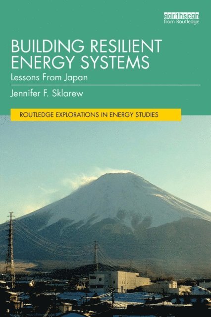 Jennifer F. Sklarew - Building Resilient Energy Systems, E-bok
