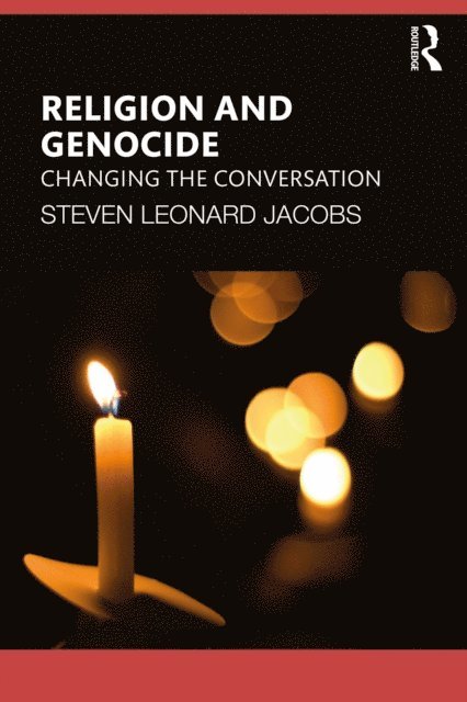 Steven Leonard Jacobs - Religion and Genocide, E-bok
