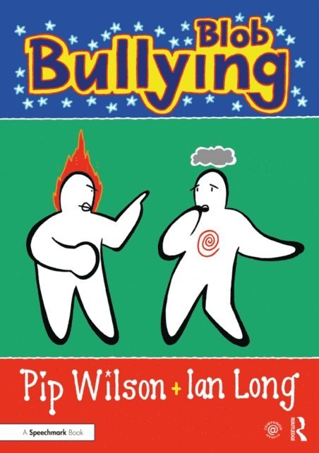Ian Long, Pip Wilson - Blob Bullying, E-bok