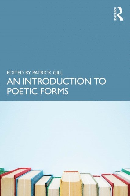 Patrick Gill - Introduction to Poetic Forms, E-bok