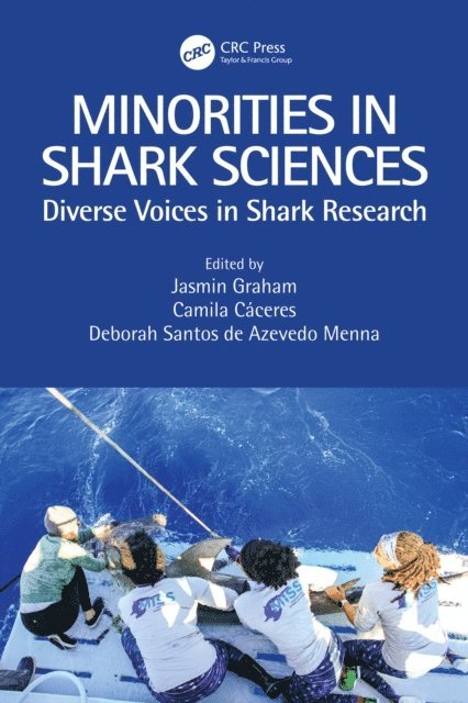 Deborah Santos de Azevedo Menna, Camila Caceres, Jasmin Graham - Minorities in Shark Sciences, E-bok. Tillgänglighet: Lägg i varukorg