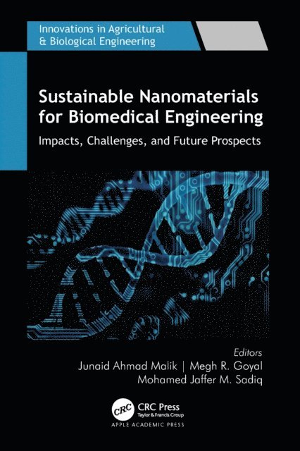 Mohamed Jaffer M. Sadiq, Megh R. Goyal, Junaid Ahmad Malik - Sustainable Nanomaterials for Biomedical Engineering, E-bok