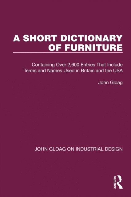 John Gloag - Short Dictionary of Furniture, E-bok