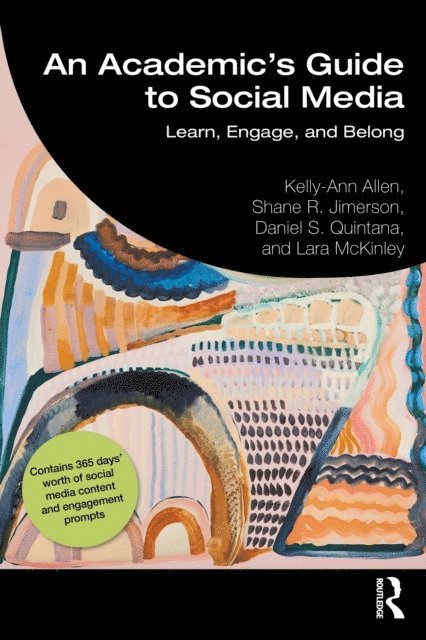 Lara McKinley, Daniel S. Quintana, Shane R. Jimerson, Kelly-Ann Allen - Academic's Guide to Social Media, E-bok