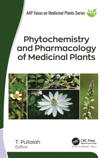 T. Pullaiah - Phytochemistry and Pharmacology of Medicinal Plants, 2-volume set, E-bok