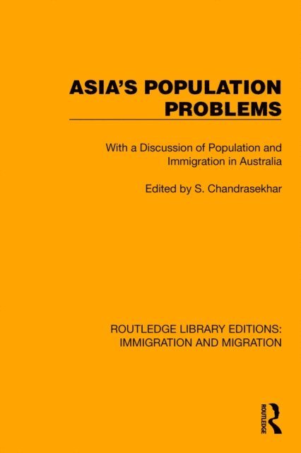 S. Chandrasekhar - Asia's Population Problems, E-bok