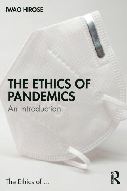 Iwao Hirose - Ethics of Pandemics, E-bok
