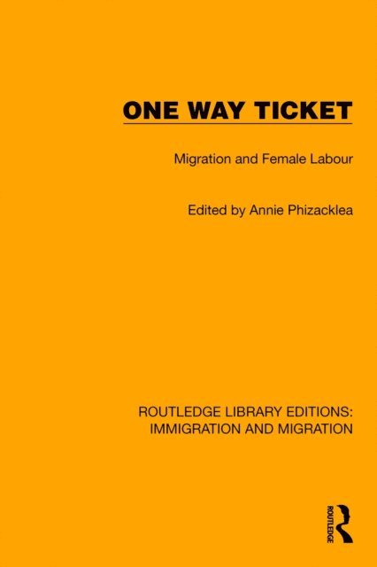 Annie Phizacklea - One Way Ticket, E-bok