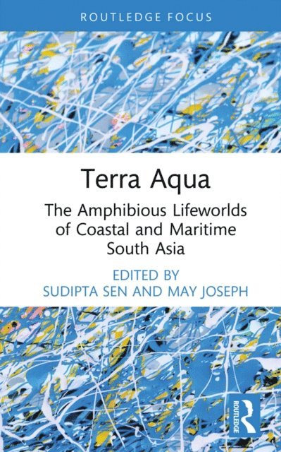 May Joseph, Sudipta Sen - Terra Aqua, E-bok