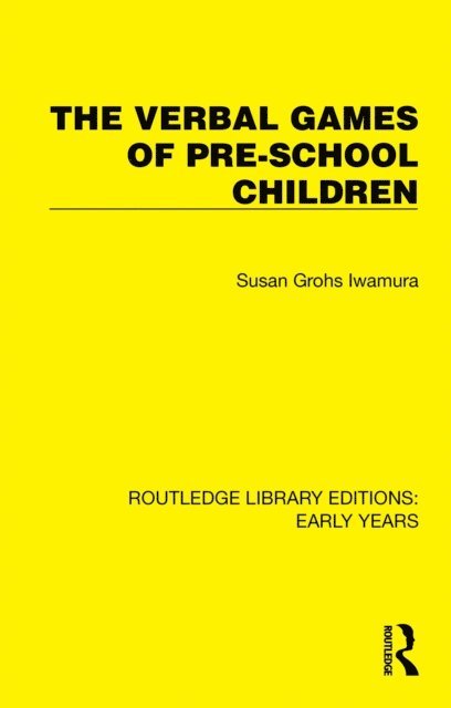 Susan Grohs Iwamura - Verbal Games of Pre-school Children, E-bok