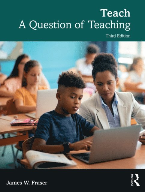 James W. Fraser - Teach, E-bok