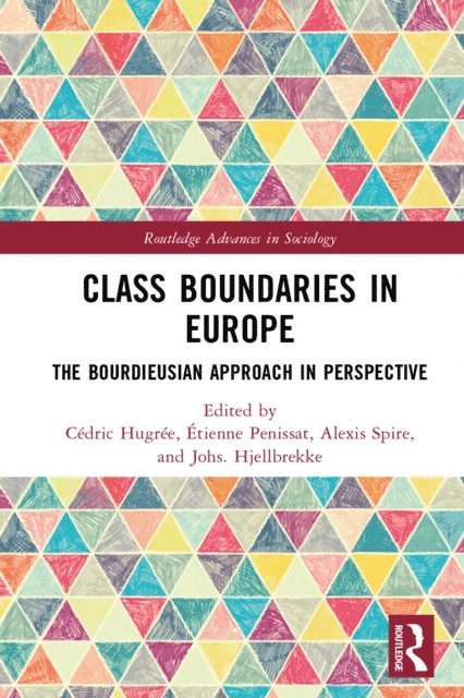 Johs. Hjellbrekke, Alexis Spire, Etienne Penissat, Cedric Hugree - Class Boundaries in Europe, E-bok