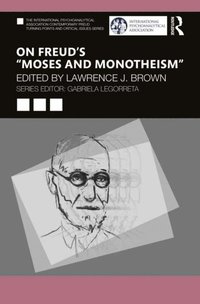 On Freud?s ?Moses and Monotheism?