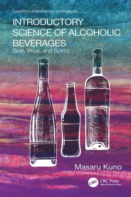 Masaru Kuno - Introductory Science of Alcoholic Beverages, E-bok