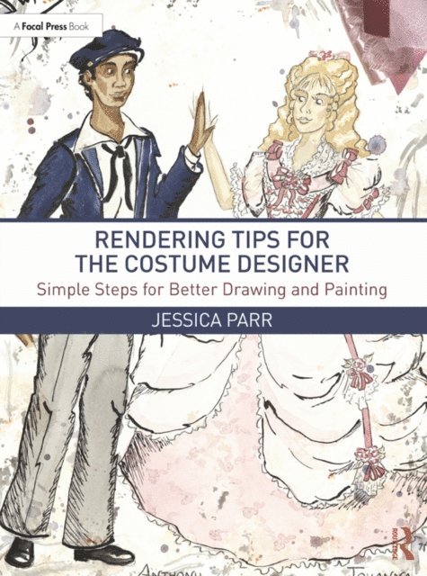 Jessica Parr - Rendering Tips for the Costume Designer, E-bok