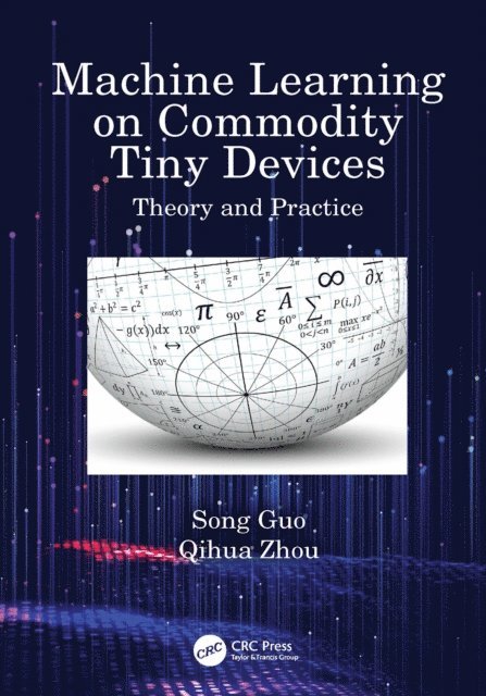 Qihua Zhou, Song Guo - Machine Learning on Commodity Tiny Devices, E-bok
