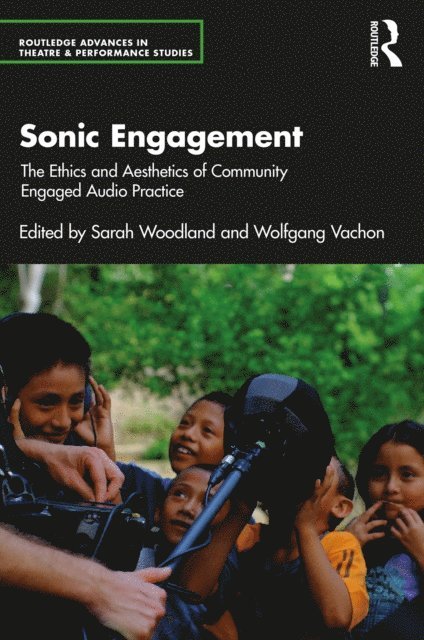 Wolfgang Vachon, Sarah Woodland - Sonic Engagement, E-bok