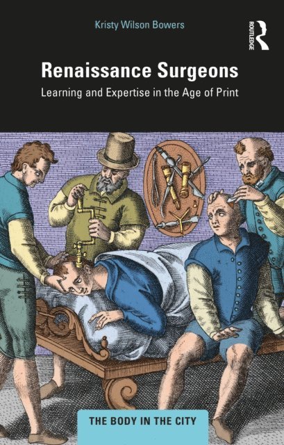 Kristy Wilson Bowers - Renaissance Surgeons, E-bok