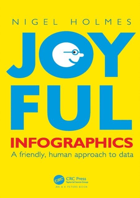 Nigel Holmes - Joyful Infographics, E-bok