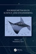 Fourier Methods in Science and Engineering