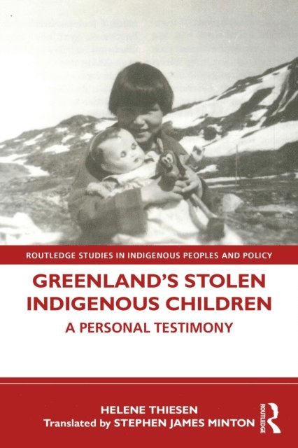 Helene Thiesen - Greenland's Stolen Indigenous Children, E-bok