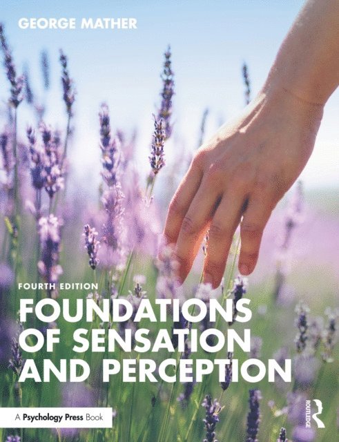 George Mather - Foundations of Sensation and Perception, E-bok