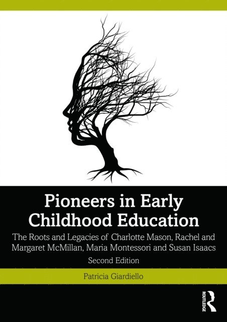 Patricia Giardiello - Pioneers in Early Childhood Education, E-bok