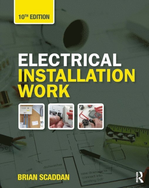 Brian Scaddan - Electrical Installation Work, E-bok