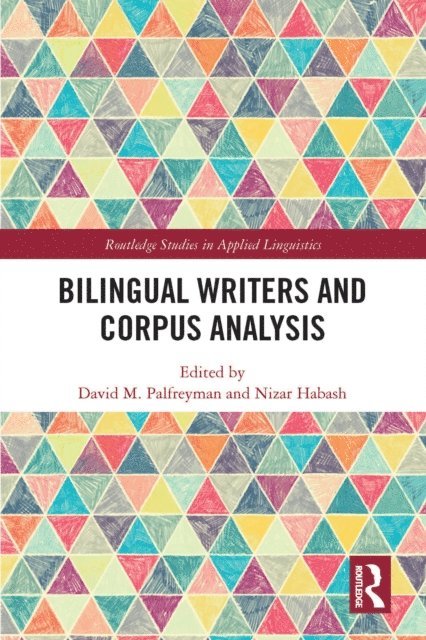 Nizar Habash, David M. Palfreyman - Bilingual Writers and Corpus Analysis, E-bok