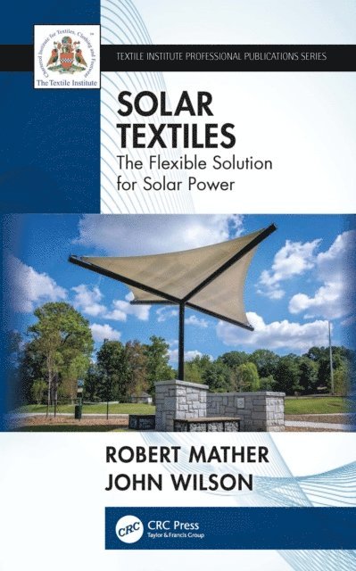 John Wilson, Robert Mather - Solar Textiles, E-bok