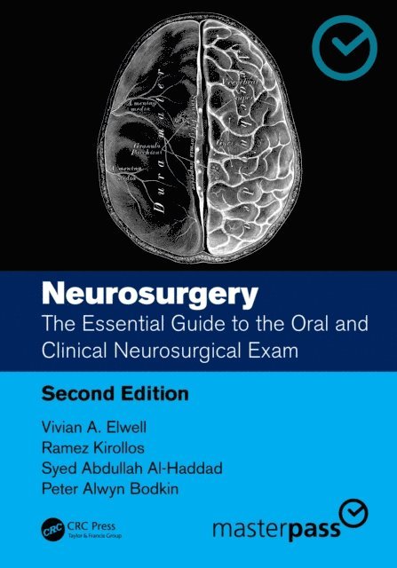 Peter Alwyn Bodkin, Syed Abdullah Al-Haddad, Ramez Kirollos, Vivian A. Elwell - Neurosurgery, E-bok