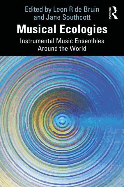 Jane Southcott, Leon de Bruin - Musical Ecologies, E-bok
