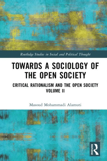 Masoud Mohammadi Alamuti - Towards a Sociology of the Open Society, E-bok