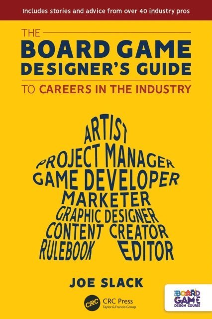Joe Slack - Board Game Designer's Guide to Careers in the Industry, E-bok. Tillgänglighet: Lägg i varukorg
