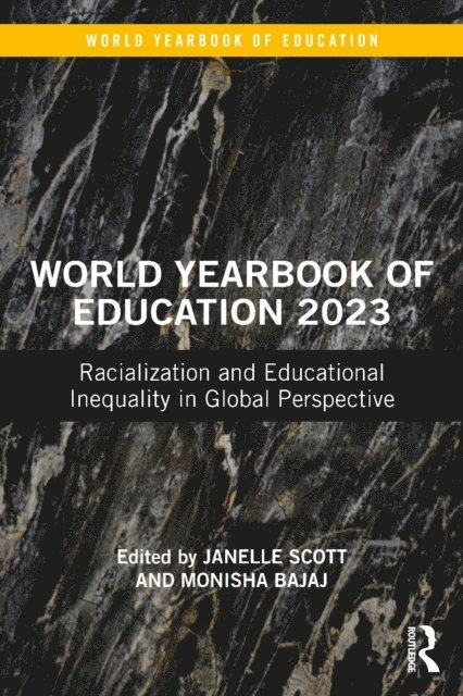 Monisha Bajaj, Janelle Scott - World Yearbook of Education 2023, E-bok