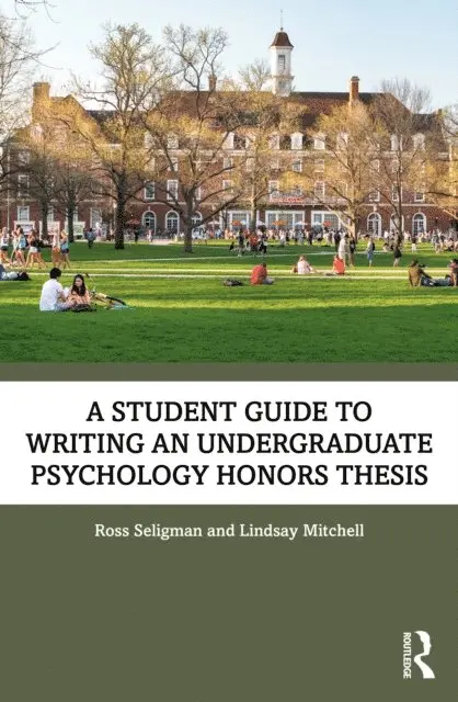 Lindsay Mitchell, Ross Seligman - Student Guide to Writing an Undergraduate Psychology Honors Thesis, E-bok. Tillgänglighet: Lägg i varukorg