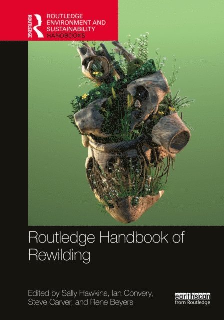 Rene Beyers, Steve Carver, Ian Convery, Sally Hawkins - Routledge Handbook of Rewilding, E-bok