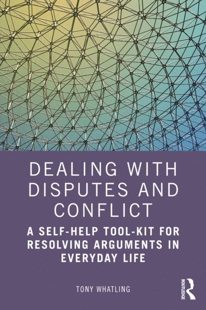 Tony Whatling - Dealing with Disputes and Conflict, E-bok. Tillgänglighet: Lägg i varukorg
