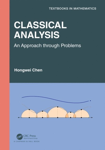 Hongwei Chen - Classical Analysis, E-bok