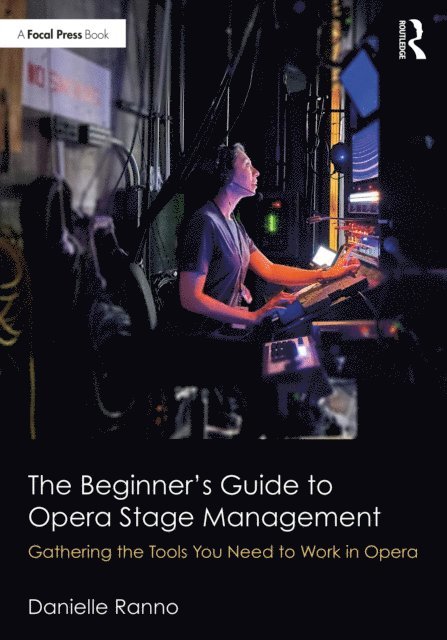 Beginnera s Guide to Opera Stage Management