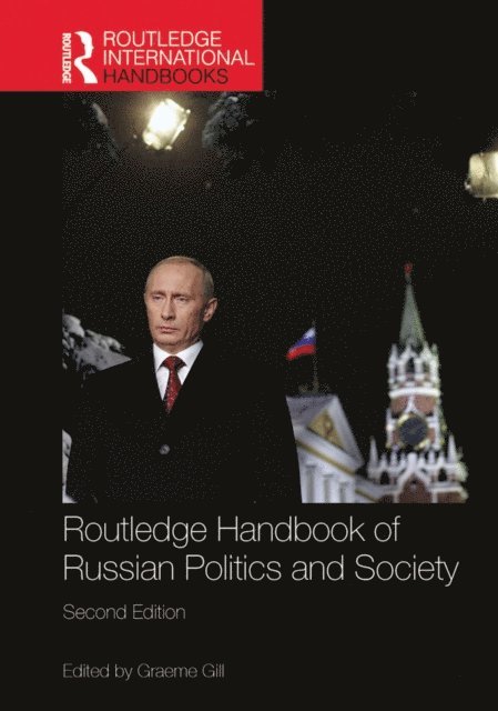 Graeme Gill - Routledge Handbook of Russian Politics and Society, E-bok
