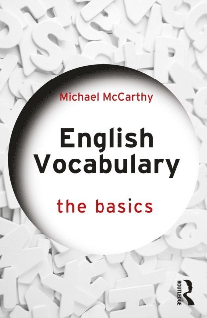 Michael McCarthy - English Vocabulary: The Basics, E-bok