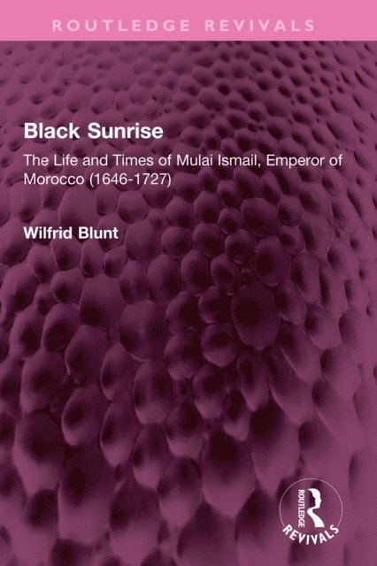 Wilfrid Blunt - Black Sunrise, E-bok