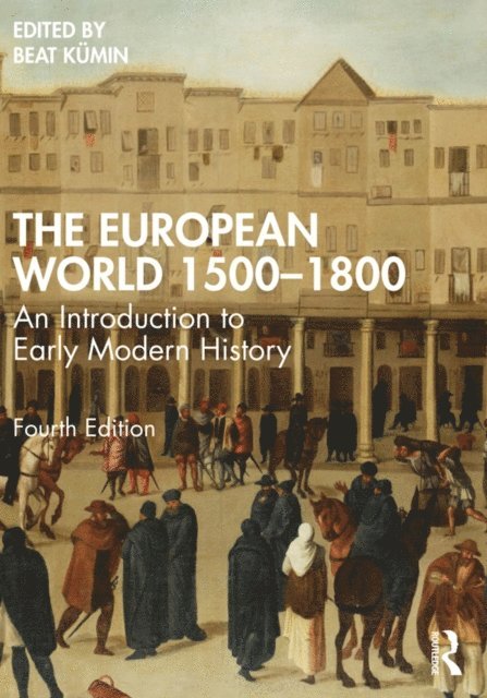 Beat Kumin - European World 1500-1800, E-bok