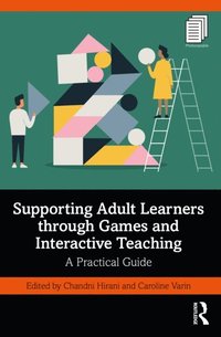 Supporting Adult Learners through Games and Interactive Teaching