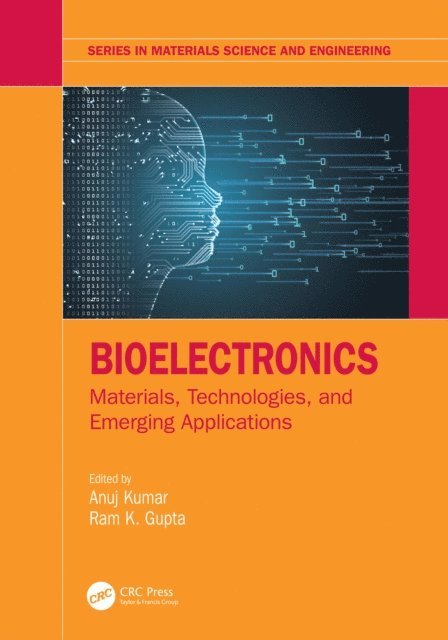 Ram K. Gupta, Anuj Kumar - Bioelectronics, E-bok