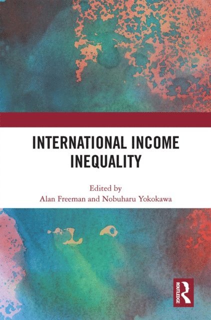 Nobuharu Yokokawa, Alan Freeman - International Income Inequality, E-bok