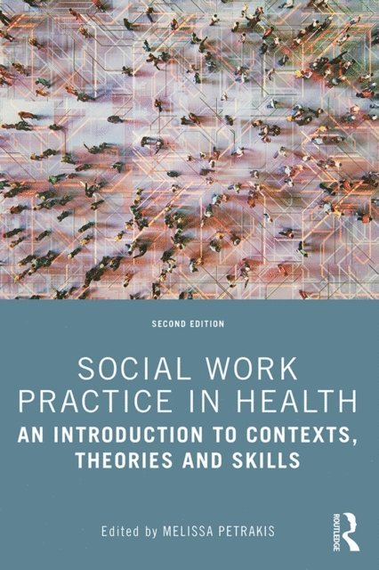 Melissa Petrakis - Social Work Practice in Health, E-bok