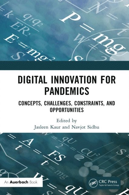 Navjot Sidhu, Jasleen Kaur - Digital Innovation for Pandemics, E-bok